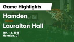 Hamden  vs Lauralton Hall  Game Highlights - Jan. 12, 2018