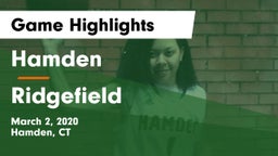 Hamden  vs Ridgefield  Game Highlights - March 2, 2020