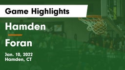 Hamden  vs Foran  Game Highlights - Jan. 10, 2022