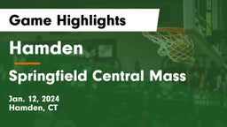 Hamden  vs Springfield Central Mass Game Highlights - Jan. 12, 2024