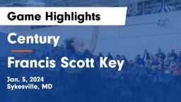 Century  vs Francis Scott Key  Game Highlights - Jan. 5, 2024