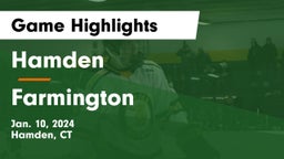 Hamden  vs Farmington  Game Highlights - Jan. 10, 2024