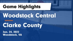 Woodstock Central  vs Clarke County  Game Highlights - Jan. 24, 2022