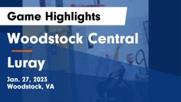 Woodstock Central  vs Luray  Game Highlights - Jan. 27, 2023