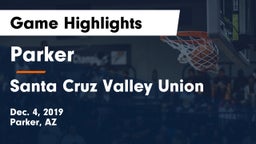 Parker  vs Santa Cruz Valley Union Game Highlights - Dec. 4, 2019