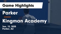 Parker  vs Kingman Academy  Game Highlights - Jan. 13, 2020