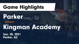 Parker  vs Kingman Academy  Game Highlights - Jan. 28, 2021