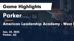 Parker  vs American Leadership Academy - West Foothills Game Highlights - Jan. 24, 2023