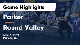 Parker  vs Round Valley  Game Highlights - Jan. 6, 2024
