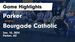 Parker  vs Bourgade Catholic  Game Highlights - Jan. 15, 2024