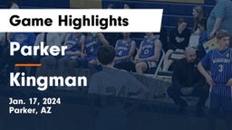 Parker  vs Kingman  Game Highlights - Jan. 17, 2024