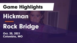 Hickman  vs Rock Bridge  Game Highlights - Oct. 20, 2021