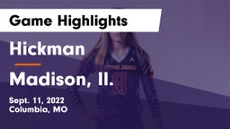 Hickman  vs Madison, Il. Game Highlights - Sept. 11, 2022