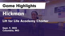 Hickman  vs Lift for Life Academy Charter  Game Highlights - Sept. 9, 2023