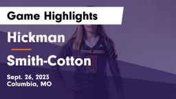 Hickman  vs Smith-Cotton  Game Highlights - Sept. 26, 2023