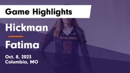 Hickman  vs Fatima  Game Highlights - Oct. 8, 2023