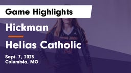 Hickman  vs Helias Catholic  Game Highlights - Sept. 7, 2023