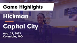 Hickman  vs Capital City   Game Highlights - Aug. 29, 2023