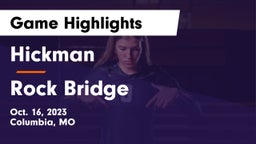 Hickman  vs Rock Bridge  Game Highlights - Oct. 16, 2023