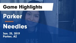 Parker  vs Needles Game Highlights - Jan. 25, 2019