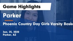 Parker  vs Phoenix Country Day  Girls Varsity Basketball Game Highlights - Jan. 25, 2020