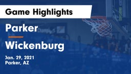 Parker  vs Wickenburg  Game Highlights - Jan. 29, 2021
