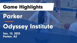 Parker  vs Odyssey Institute Game Highlights - Jan. 13, 2023