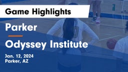 Parker  vs Odyssey Institute Game Highlights - Jan. 12, 2024