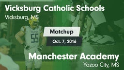 Matchup: Vicksburg Catholic vs. Manchester Academy  2016