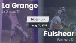 Matchup: LGHS vs. Fulshear  2018