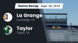 Recap: La Grange  vs. Taylor  2018