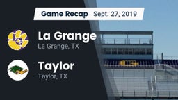 Recap: La Grange  vs. Taylor  2019