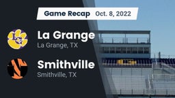 Recap: La Grange  vs. Smithville  2022
