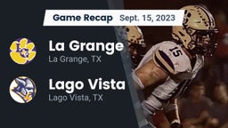 Recap: La Grange  vs. Lago Vista  2023