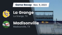 Recap: La Grange  vs. Madisonville  2023