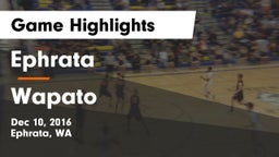 Ephrata  vs Wapato  Game Highlights - Dec 10, 2016