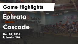 Ephrata  vs Cascade  Game Highlights - Dec 01, 2016