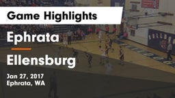 Ephrata  vs Ellensburg  Game Highlights - Jan 27, 2017