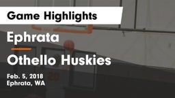 Ephrata  vs Othello Huskies Game Highlights - Feb. 5, 2018