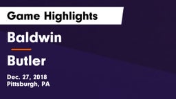 Baldwin  vs Butler  Game Highlights - Dec. 27, 2018