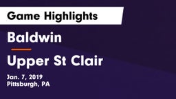 Baldwin  vs Upper St Clair Game Highlights - Jan. 7, 2019