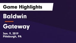 Baldwin  vs Gateway  Game Highlights - Jan. 9, 2019