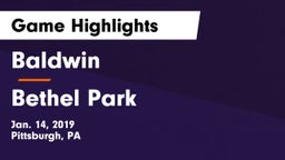 Baldwin  vs Bethel Park  Game Highlights - Jan. 14, 2019