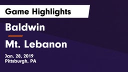 Baldwin  vs Mt. Lebanon  Game Highlights - Jan. 28, 2019