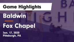 Baldwin  vs Fox Chapel  Game Highlights - Jan. 17, 2020