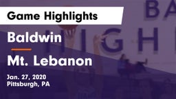 Baldwin  vs Mt. Lebanon  Game Highlights - Jan. 27, 2020