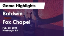 Baldwin  vs Fox Chapel  Game Highlights - Feb. 20, 2021