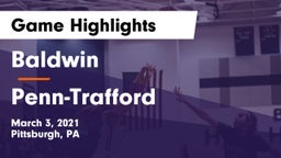 Baldwin  vs Penn-Trafford  Game Highlights - March 3, 2021