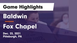 Baldwin  vs Fox Chapel  Game Highlights - Dec. 23, 2021