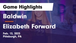 Baldwin  vs Elizabeth Forward  Game Highlights - Feb. 13, 2023